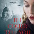 Cover Art for B014VP0CRK, If I Could Tell You by Elizabeth Wilhide