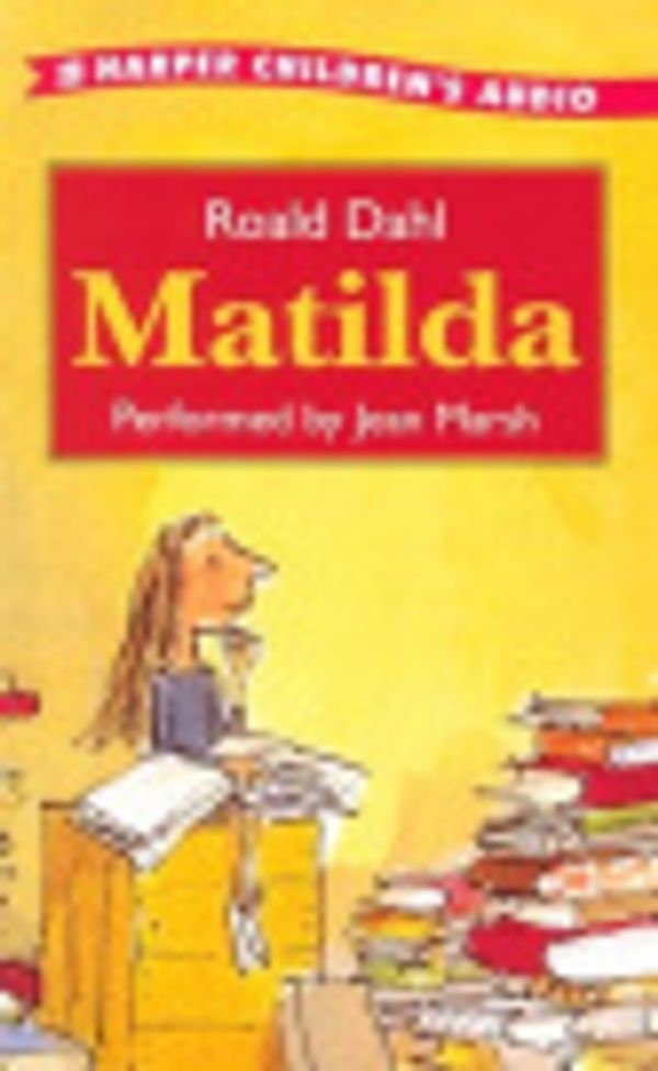 Cover Art for 9781559947923, Matilda Audio by Roald Dahl