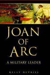 Cover Art for 9780750918053, Joan of Arc by Kelly DeVries