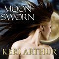 Cover Art for 9781452670096, Moon Sworn by Keri Arthur