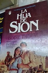 Cover Art for 9781560634577, La Hija de Sion, Cronicas II / Daughter of Zion (Spanish Edition) by Bodie Thoene