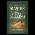 Cover Art for 9781441768032, How to Master the Art of Selling by Tom Hopkins