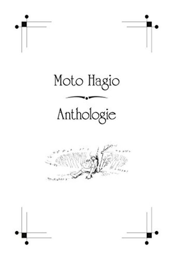 Cover Art for 9782723493444, Hagio Moto Anthologie : Etui 2 volumes : De la rêverie ; De l'humain by Moto Hagio