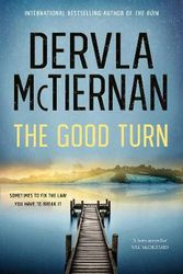 Cover Art for 9781460756799, The Good Turn by Dervla McTiernan