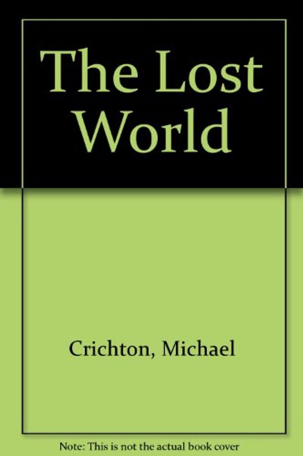 Cover Art for 9780517304846, The Lost World by Michael Crichton