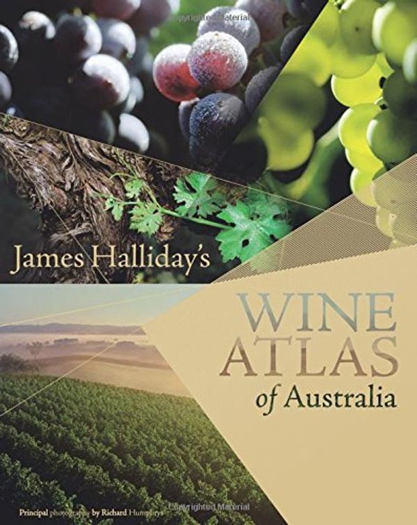 Cover Art for B01N8UAKM2, James Halliday's Wine Atlas of Australia by James Halliday(2014-09-09) by James Halliday