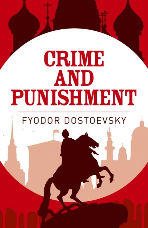 Cover Art for 9781785996443, Crime and Punishment by Fyodor Dostoevsky