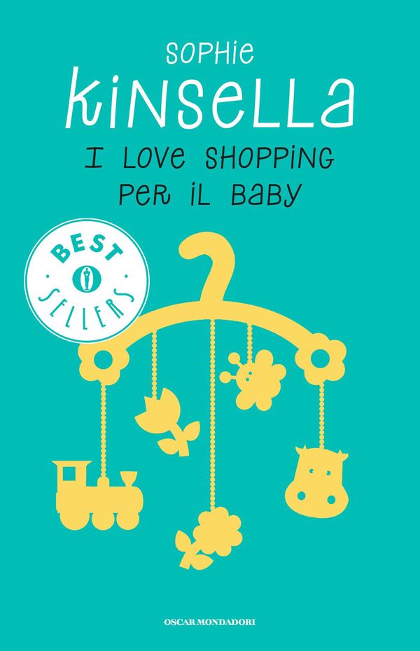 Cover Art for 9788852014291, I love shopping per il baby by Sophie Kinsella