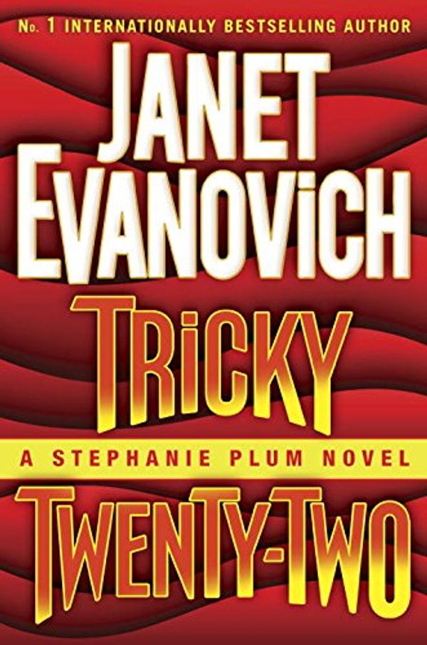 Cover Art for 9780345542991, Tricky Twenty-Two by Janet Evanovich