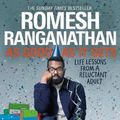 Cover Art for 9781787633605, As Good As It Gets: Life Lessons from a Reluctant Adult by Romesh Ranganathan