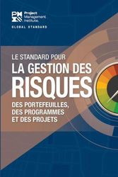 Cover Art for 9781628257427, The Standard for Risk Management in Portfolios, Programs, and Projects (French) by Project Management Institute, Project Management Institute