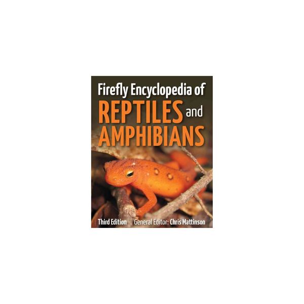 Cover Art for 9781770855939, Firefly Encyclopedia of Reptiles and Amphibians by Chris Mattison