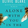 Cover Art for B0B1PJDBVQ, Alone with You in the Ether by Olivie Blake
