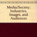 Cover Art for 9780761986843, Media/Society by David R. Croteau