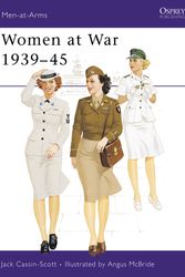 Cover Art for 9780850453492, Women at War, 1939-45 by Cassin-Scott, Jack