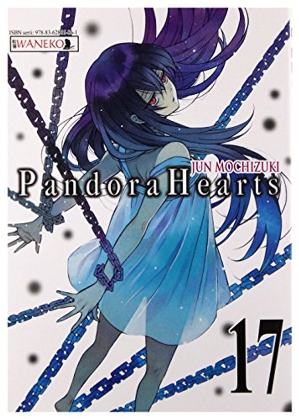 Cover Art for 9788364508479, Pandora Hearts (Tom 17) - Jun Mochizuki [KOMIKS] by Jun Mochizuki