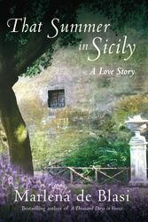 Cover Art for 9781741752601, That Summer in Sicily by Marlena De Blasi