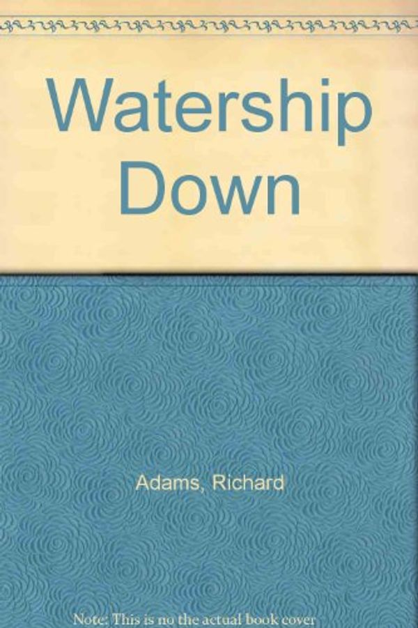 Cover Art for 9780606050807, Watership Down by Richard Adams