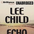 Cover Art for 9781455844388, Echo Burning by Lee Child