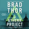 Cover Art for 9781442335813, The Athena Project by Brad Thor