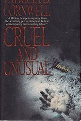 Cover Art for B0010E6964, Cruel and Unusual by Patricia. Cornwell