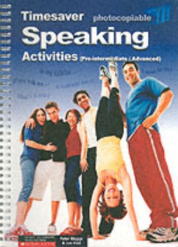 Cover Art for 9781900702638, Speaking Activities: Pre-intermediate - Advanced by Jon Hird, Peter Maggs