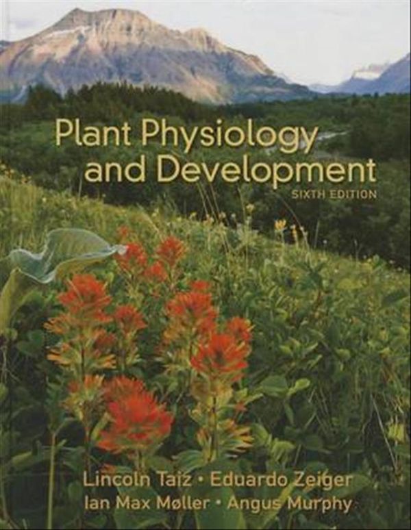 Cover Art for 9781605352558, Plant Physiology and Development by Lincoln Taiz