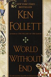 Cover Art for 9780451224460, World Without End by Ken Follett