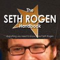Cover Art for 9781486435579, The Seth Rogen Handbook - Everything you need to know about Seth Rogen by Della Scruggs
