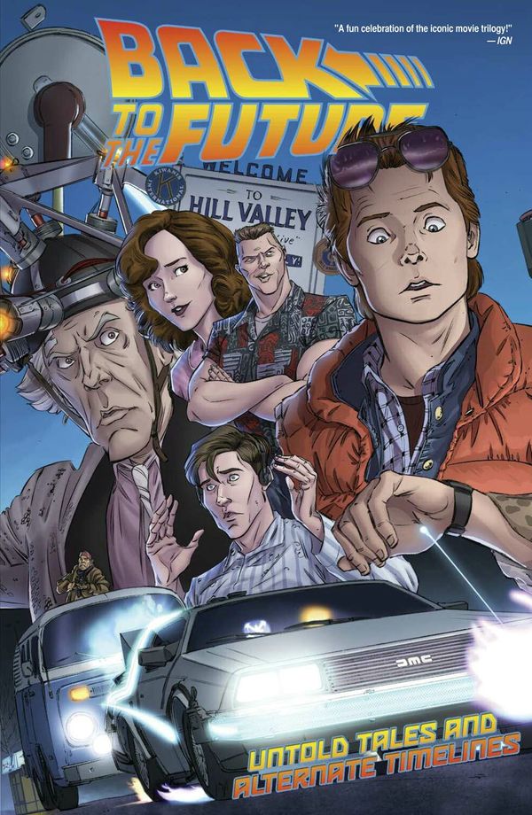 Cover Art for 9781631405709, Back to the Future Untold Tales and Alternate Timelines 1 by Bob Gale, John Barber, Erick Burnham