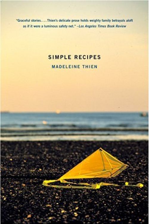 Cover Art for 9780316168694, Simple Recipes by Madeleine Thien