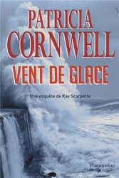 Cover Art for 9782890774520, VENT DE GLACE by Patricia Cornwell