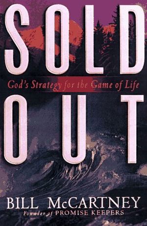 Cover Art for 9780849915154, Sold Out by Bill McCartney