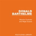 Cover Art for 9781000639186, Donald Barthelme by Maurice Couturier, Re gis Durand