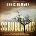 Cover Art for 9781508277422, Scrublands by Chris Hammer