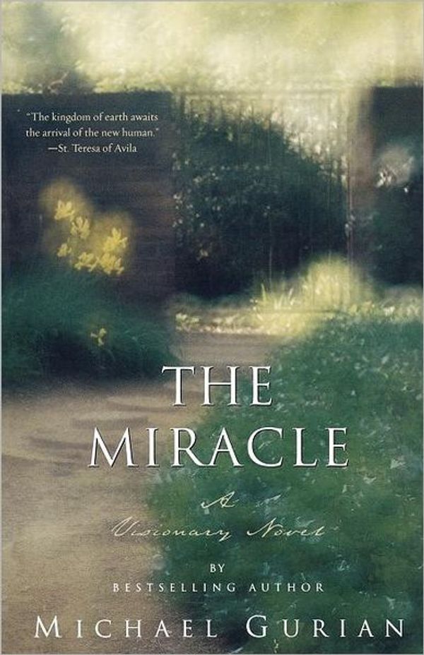 Cover Art for 9780743448505, The Miracle by Michael Gurian