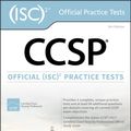 Cover Art for 9781119480396, CCSP Official (ISC)2 Practice Tests by Ben Malisow