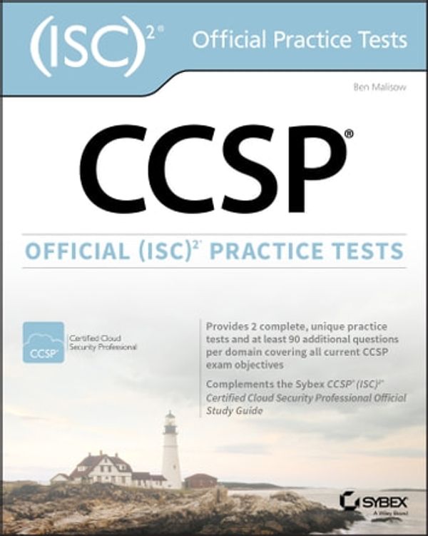 Cover Art for 9781119480396, CCSP Official (ISC)2 Practice Tests by Ben Malisow