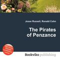 Cover Art for 9785512317594, The Pirates of Penzance by Jesse Russell