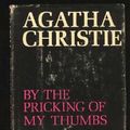 Cover Art for 9780396088639, By the Pricking of My Thumbs by Agatha Christie