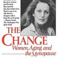 Cover Art for 9780449908532, Change the: Women, Aging & Menopause by Germaine Greer