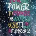 Cover Art for 9781977969095, You have the power to change the world use it to make a difference: Inspirational Positive Quote Bullet Journal Dot Grid l Notebook (8" x   10") Large ... Quotes Dot Grid Bullet Journal   Series) by Candyforest Bullet Journal