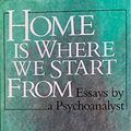 Cover Art for 9780393018660, Home is Where We Start from by Dw Winnicott