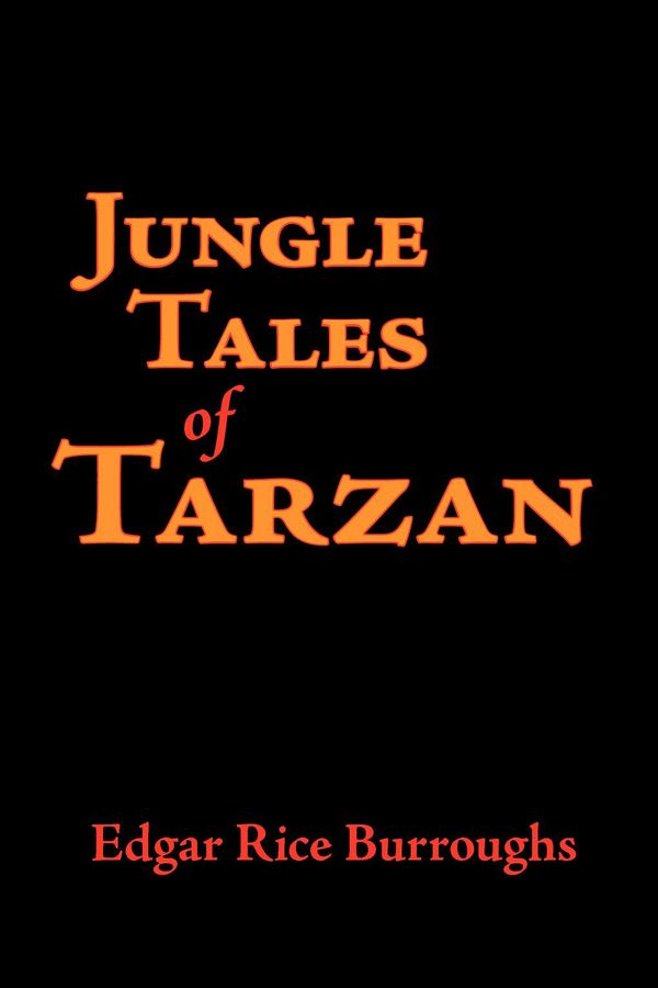 Cover Art for 9781600962950, Jungle Tales of Tarzan by Edgar Rice Burroughs