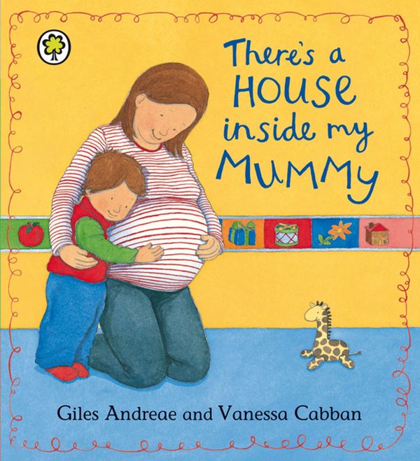 Cover Art for 9781408345436, There's A House Inside My Mummy by Vanessa Cabban