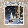 Cover Art for 9780001010468, One Snowy Night by Nick Butterworth