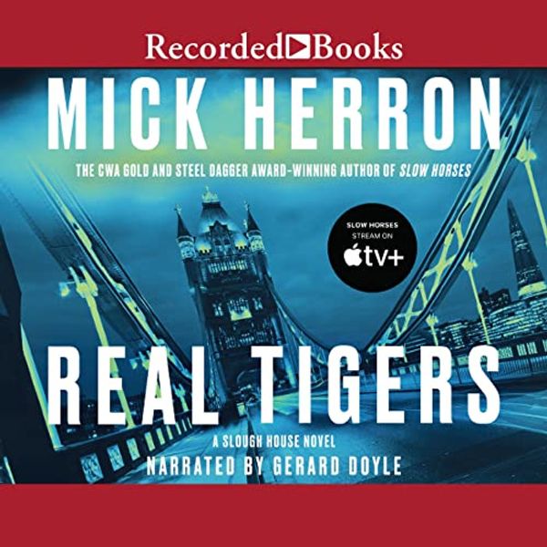 Cover Art for B01AV4M5V6, Real Tigers by Mick Herron