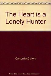 Cover Art for 9780553541731, The Heart is a Lonely Hunter by Carson McCullers