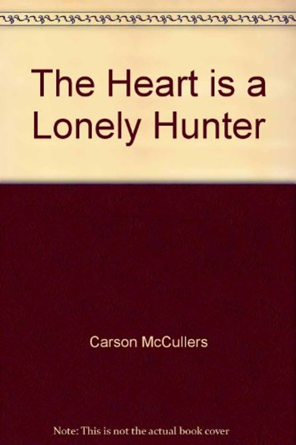 Cover Art for 9780553541731, The Heart is a Lonely Hunter by Carson McCullers