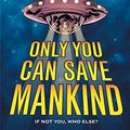 Cover Art for 9780060541866, Only You Can Save Mankind (Johnny Maxwell Trilogy) by Terry Pratchett